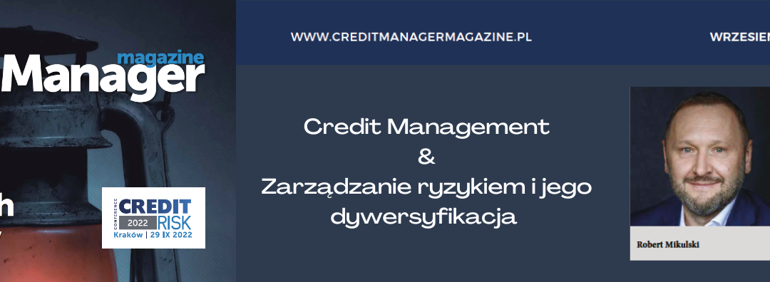 Artykuły w Credit Manager Magazine 09/2022 | Robert Mikulski i Hubert Czapiński
